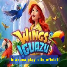 brazuca play site oficial